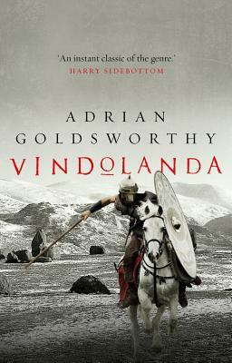 Vindolanda by Adrian Goldsworthy
