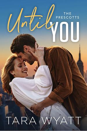 Until You by Tara Wyatt