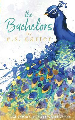 The Bachelors by E.S. Carter