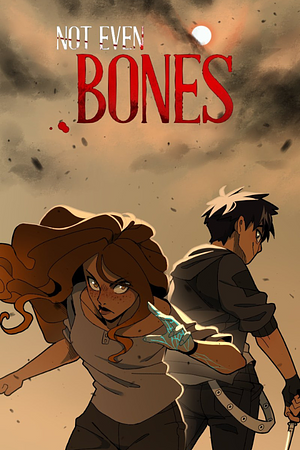 Not Even Bones, Season 2 by Rebecca Schaeffer