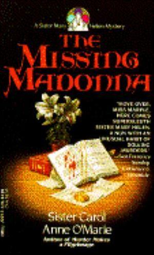 The Missing Madonna by Sister Carol Anne O'Marie