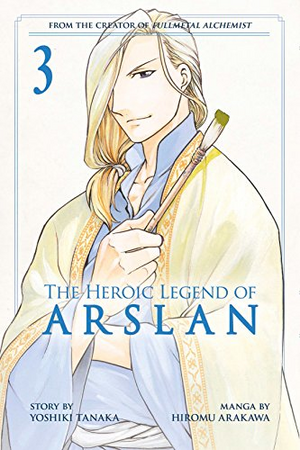 The Heroic Legend of Arslan, Vol. 3 by Yoshiki Tanaka