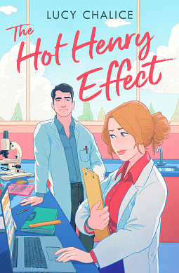 The Hot Henry Effect by Lucy Chalice