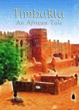 Timbuktu: An African Tale by None