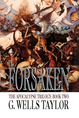 The Forsaken by G. Wells Taylor