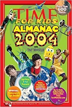 Time for Kids Almanac 2004 with Fact Monster by Beth Rowen, Curtis Slepian, Beth Rowan