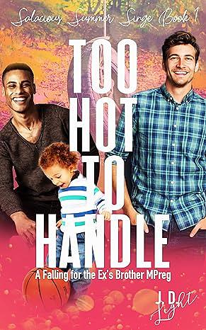 Too Hot to Handle by J.D. Light