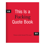 This is a Fucking Quote Book by Knock Knock