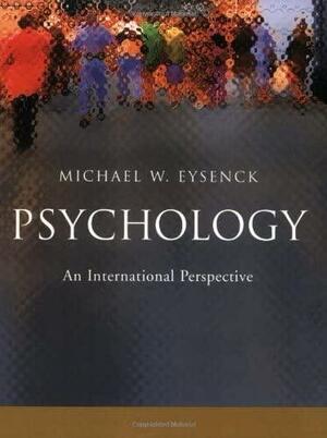 Psychology: An International Perspective by Michael W. Eysenck