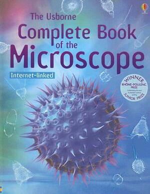 The Complete Book of the Microscope by Kirsteen Rogers