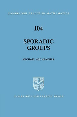 Sporadic Groups by Michael Aschbacher