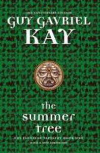 The Summer Tree by Guy Gavriel Kay