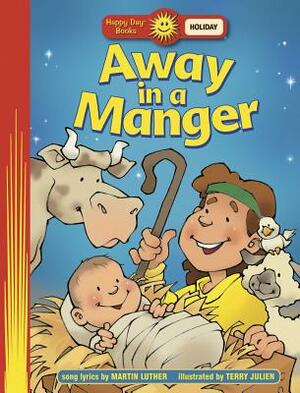 Away in a Manger by Martin Luther