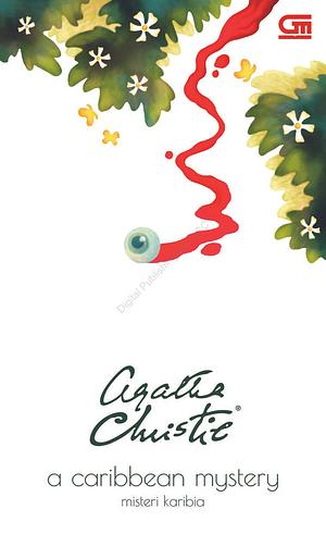 A Caribbean Mystery - Misteri Karibia by Agatha Christie, Siska Yuanita