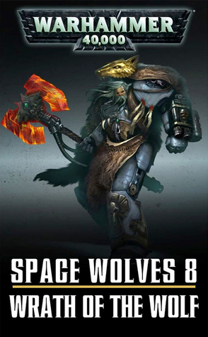 Wrath of the Wolf by C.L. Werner