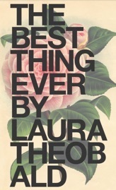 The Best Thing Ever by Laura Theobald