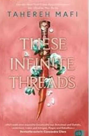 These Infinite Threads by Tahereh Mafi