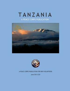 Tanzania: A Peace Corps Publication by Peace Corps