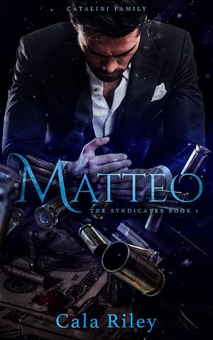 Matteo by Cala Riley