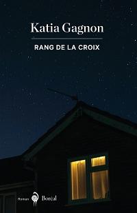 Rang de la Croix by Katia Gagnon