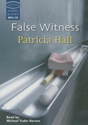 False Witness by Patricia Hall