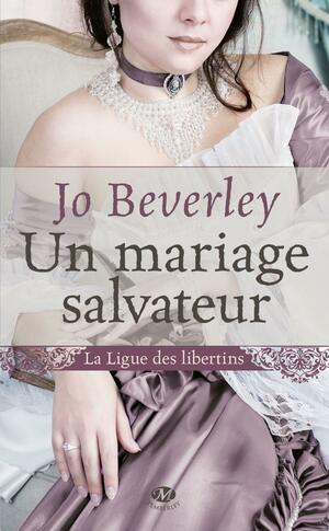 Un mariage salvateur by Jo Beverley