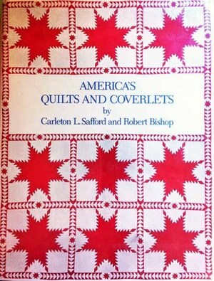 America's Quilts and Coverlets, by Carleton L Safford