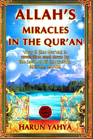 Allah S Miracle In The Quran by Hârun Yahya