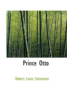 Prince Otto by Robert Louis Stevenson