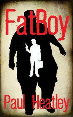 Fatboy by Paul Heatley