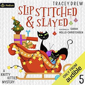Slip-Stitched & Slayed by Tracey Drew