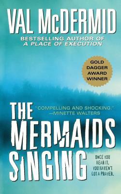 Mermaids Singing by Val McDermid