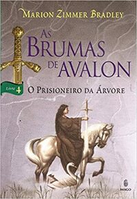 O Prisioneiro da Árvore by Marion Zimmer Bradley