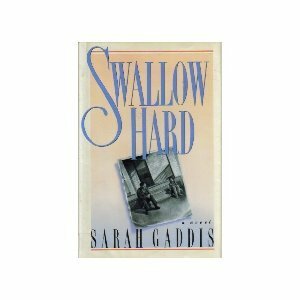 Swallow Hard by Sarah Gaddis