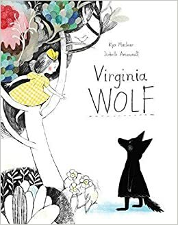 Virginia Wolf Ya Da Kurda Dönüşen Kardeşim by Kyo Maclear