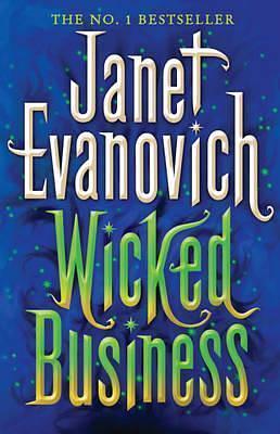 (Wicked Business) BY (Evanovich, Janet) on 2012 by Janet Evanovich, Janet Evanovich