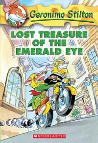 Lost Treasure of the Emerald Eye by Geronimo Stilton