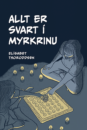 Allt er svart í myrkr\xadinu by Elísabet Thoroddsen