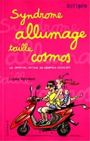 Syndrome allumage taille cosmos by Louise Rennison