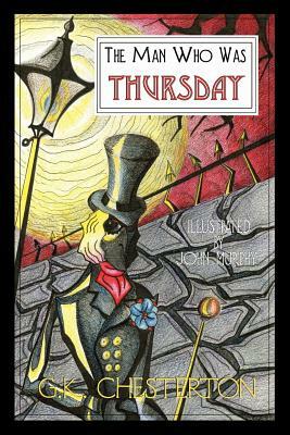 The Man Who Was Thursday: A Nightmare by G.K. Chesterton