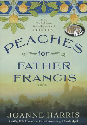 Peaches for Father Francis by Joanne Harris