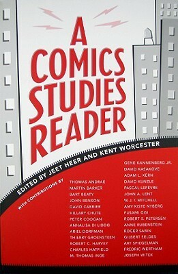 A Comics Studies Reader by Robert S. Petersen, Robert C. Harvey, Adam L. Kern, John A. Lent, Kent Worcester, Jeet Heer, Gilbert Seldes, Fusami Ogi, Martin Barker, David Kasakove, David Kunzle, Anne Rubenstein, Art Spiegelman, Thierry Groensteen, Gene Kannenberg Jr., David Carrier, Pascal Lefevre, Bart Beaty, Ariel Dorfman, Thomas Andrae, John Benson, Amy Kiste Nyberg, Peter Coogan, Joseph Witek, Annalisa Di Liddo, Fredric Wertham, Charles Hatfield, Roger Sabin, Hillary L. Chute, W.J.T. Mitchell, M. Thomas Inge