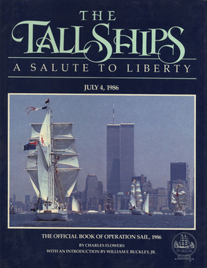 Tall Ships by Charles Flowers, William F. Buckley Jr.