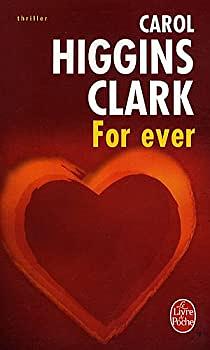 For Ever by Carol Higgins Clark