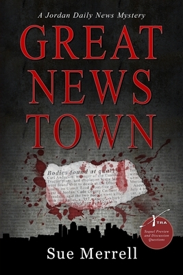 Great News Town by Sue Merrell