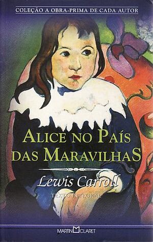 Alice no País das Maravilhas by Lewis Carroll