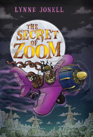 The Secret of Zoom by Lynne Jonell
