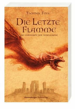 Die letzte Flamme by Thomas Finn