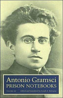 Prison Notebooks: Volume III by Antonio Gramsci, Joseph A. Buttigieg