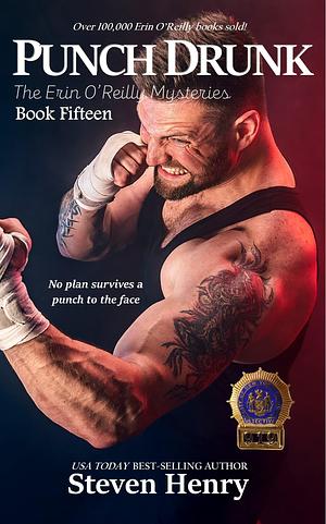 Punch Drunk by Steven Henry, Steven Henry